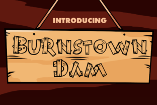 Burnstown Dam Font: Quirky Typography for Digital Creativity