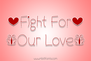 Fight for Our Love Font for Branding and Design Projects