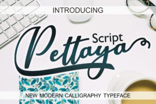 Pettaya Script: A Bold Calligraphy Font for Strong Campaign Headlines