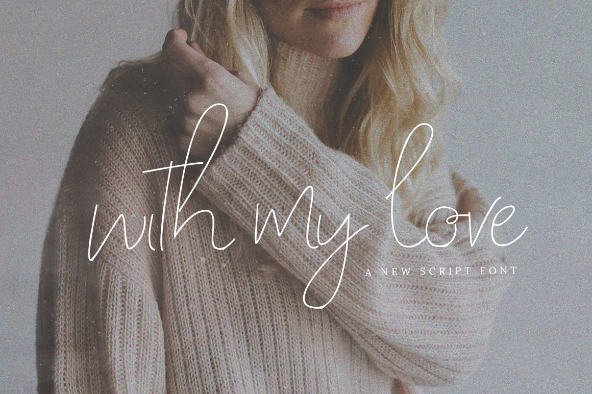 With My Love Script Font: A Whimsical Touch for Creative Makers